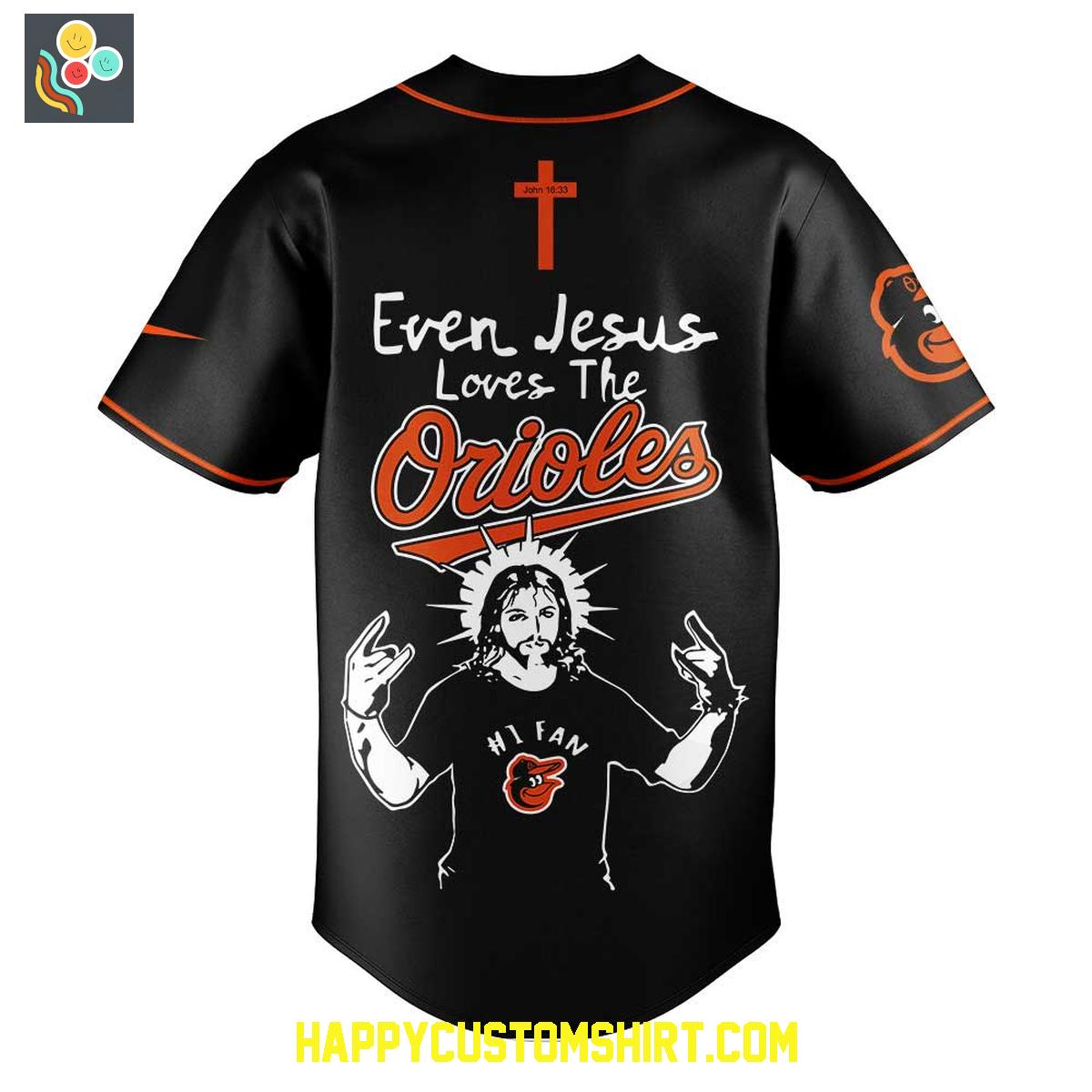 Baltimore Orioles Jesus Won Even Jesus Loves The Orioles Baseball Jersey Baltimore Orioles Jesus Won Even Jesus Loves The Orioles Baseball Jersey