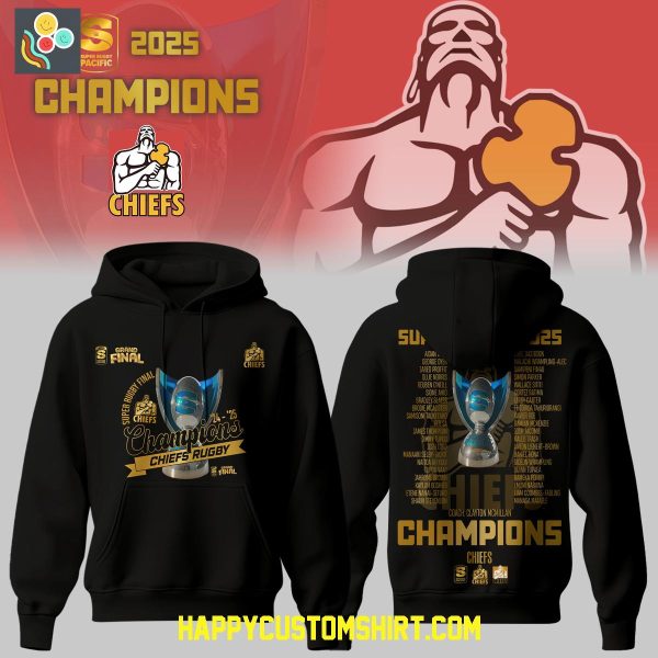 Chiefs Super Rugby Champions 2025 Hoodie Shirt