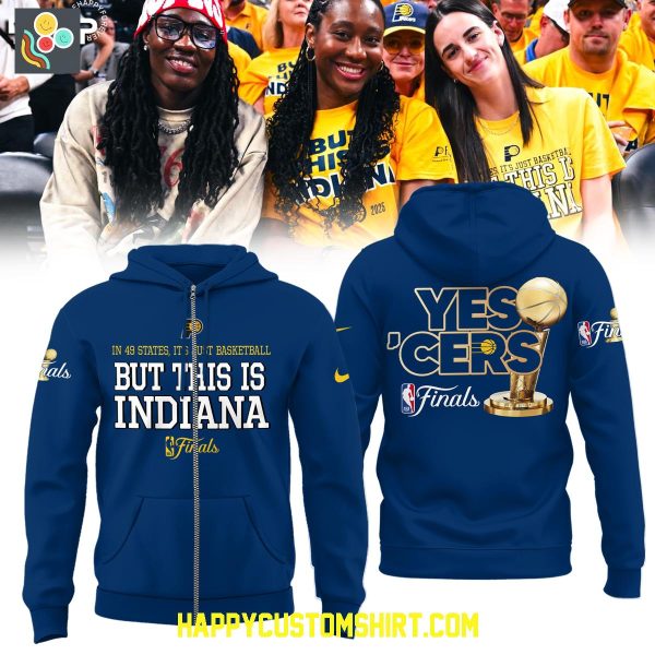 Indiana Pacers But This Indiana Basketball NBA Finals 2025 Hoodie Shirt