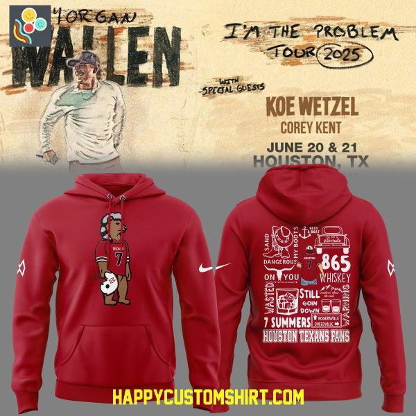 Morgan Wallen x Houston Texans I’m The Problem Tour 2025 Hoodie T Shirt