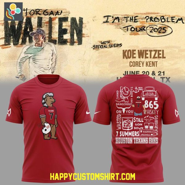 Morgan Wallen x Houston Texans I’m The Problem Tour 2025 Hoodie T Shirt