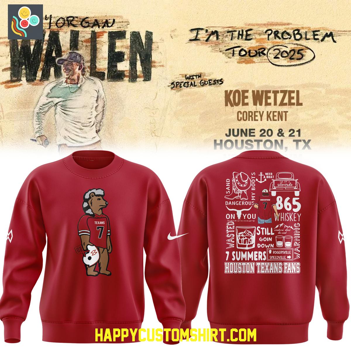 Morgan Wallen x Houston Texans I'm The Problem Tour 2025 Hoodie T Shirt Morgan Wallen x Houston Texans I'm The Problem Tour 2025 Hoodie T Shirt
